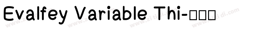 Evalfey Variable Thi字体转换